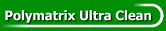 Polymatrix Ultra Clean